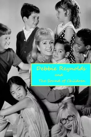 Debbie Reynolds and the Sound of Children