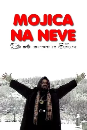 Mojica na Neve: Esta Noite Encarnarei em Sundance