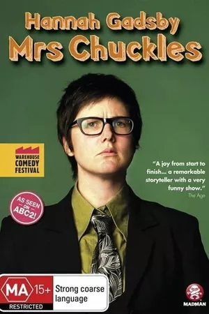 Hannah Gadsby: Mrs Chuckles