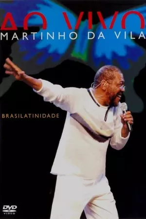 Martinho Da Vila ‎– Brasilatinidade Ao Vivo