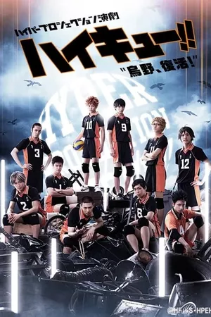 Hyper Projection Play "Haikyuu!!" Karasuno, Revival!