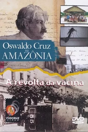 Oswaldo Cruz na Amazônia