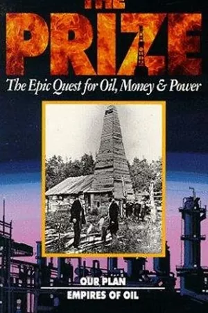 The Prize: The Epic Quest for Oil, Money & Power