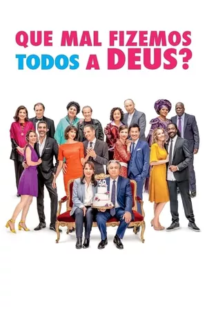 Que Mal Fizemos Todos a Deus?