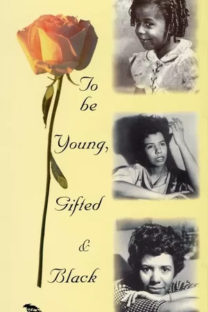 To Be Young, Gifted and Black