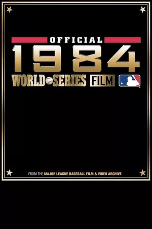 1984 Detroit Tigers: The Official World Series Film