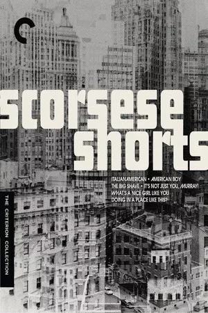 Scorsese Shorts