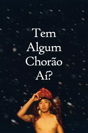 Tem Algum Chorão Aí?