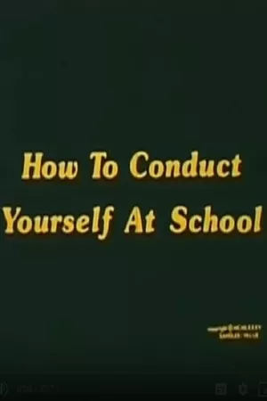 How To Conduct Yourself At School