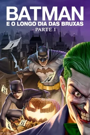 Batman: O Longo Dia das Bruxas - Parte 1