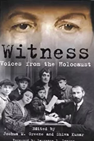 Witness: Voices from the Holocaust