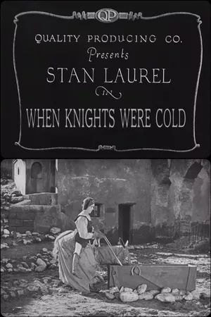 When Knights Were Cold When Knights Were Cold
