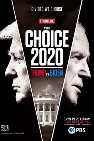 The Choice 2020: Trump vs. Biden