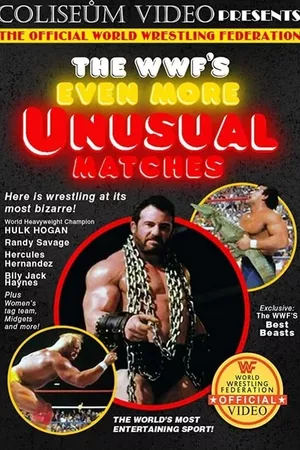 The WWF's Even More Unusual Matches