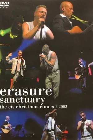 Erasure: Sanctuary The EIS Christmas Concert 2002