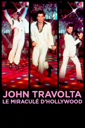 John Travolta, le miraculé d'Hollywood