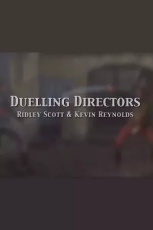 Duelling Directors: Ridley Scott & Kevin Reynolds