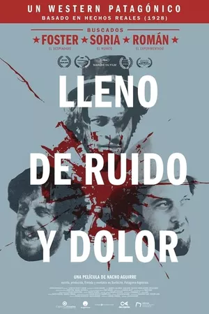 Lleno de ruido y dolor