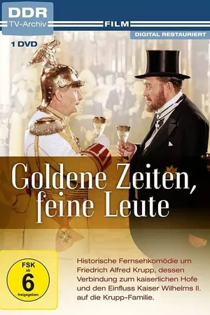 Goldene Zeiten - Feine Leute