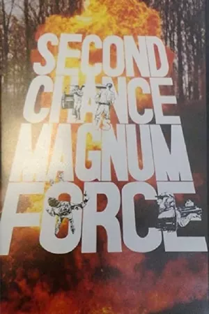 Second Chance vs Magnum Force