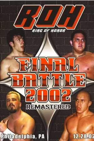 ROH: Final Battle 2002