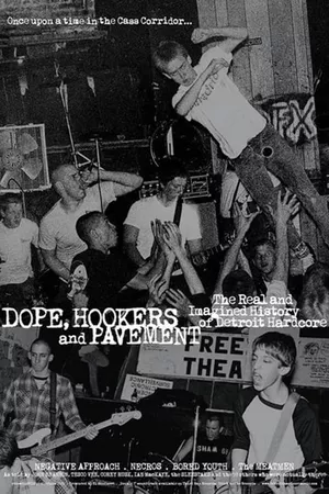 Dope, Hookers and Pavement