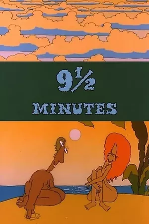 9 ½ Minutes