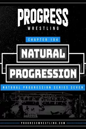 PROGRESS Chapter 104: Natural Progression