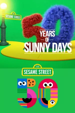 Sesame Street: 50 Years of Sunny Days