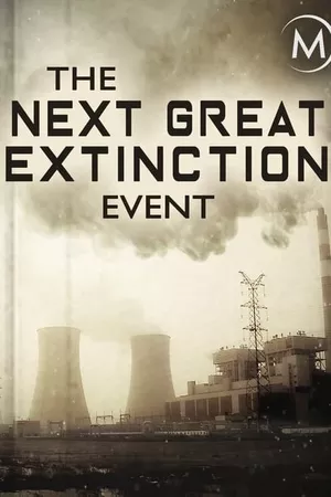 The Next Great Extinction Event