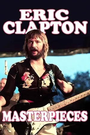 Eric Clapton: Masterpieces