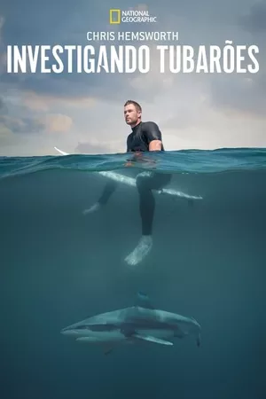 Chris Hemsworth: Investigando Tubarões