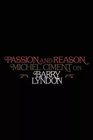 Passion and Reason: Michel Ciment on 'Barry Lyndon'