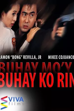 Buhay mo'y buhay ko rin