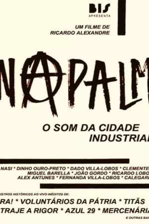 Napalm: O Som da Cidade Industrial