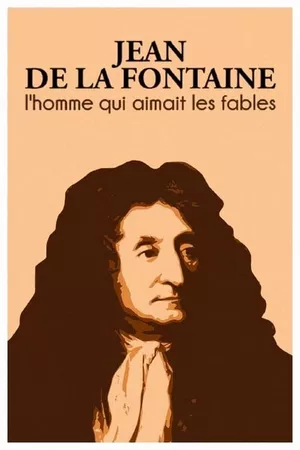 Jean de la Fontaine and His Fables