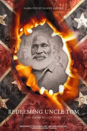 Redeeming Uncle Tom: The Josiah Henson Story