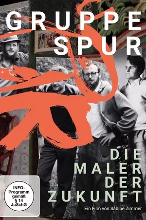 Gruppe Spur - Die Maler der Zukunft