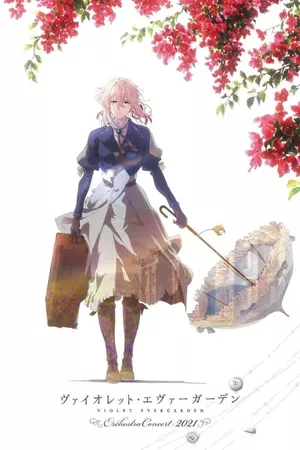 Violet Evergarden Orchestra Concert 2021