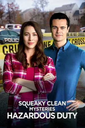 Squeaky Clean Mysteries: Hazardous Duty Squeaky Clean Mysteries: Hazardous Duty
