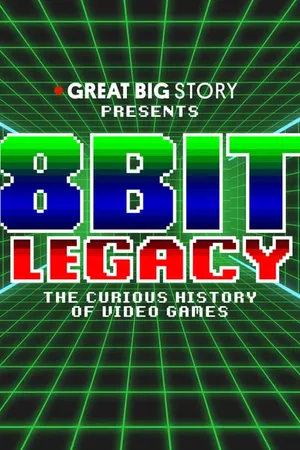 8 Bit Legacy: The Curious History of Video Games