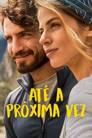 Até a Próxima Vez