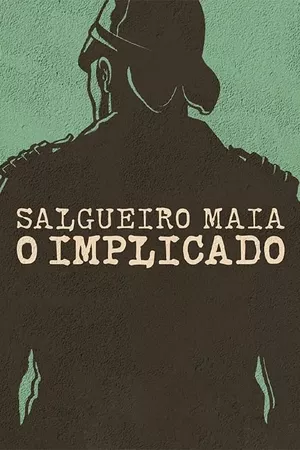 Salgueiro Maia - The Implicated