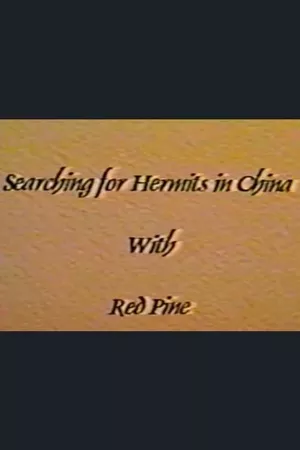 Searching for Hermits in China with Red Pine