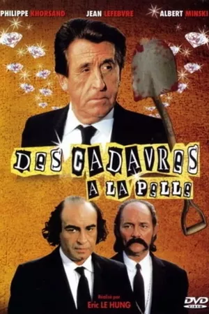 Des cadavres à la pelle