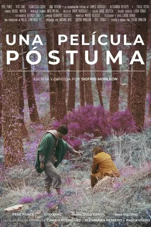 Una película póstuma