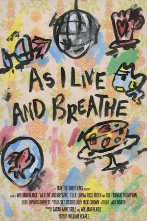 As I Live and Breathe