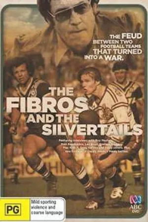 The Fibros and The Silvertails