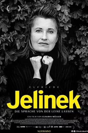 Elfriede Jelinek: Language Unleashed