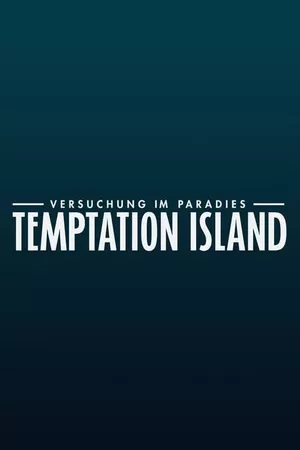 Temptation Island - Versuchung im Paradies